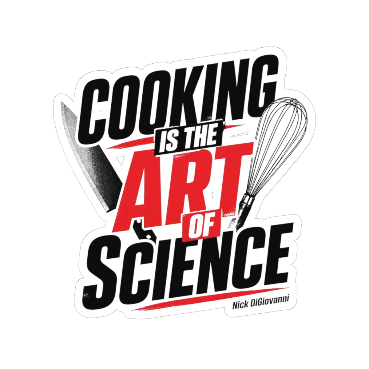 Nick DiGiovanni "Cooking is the Art of Science" Sticker - alternate angle 2, merchandise